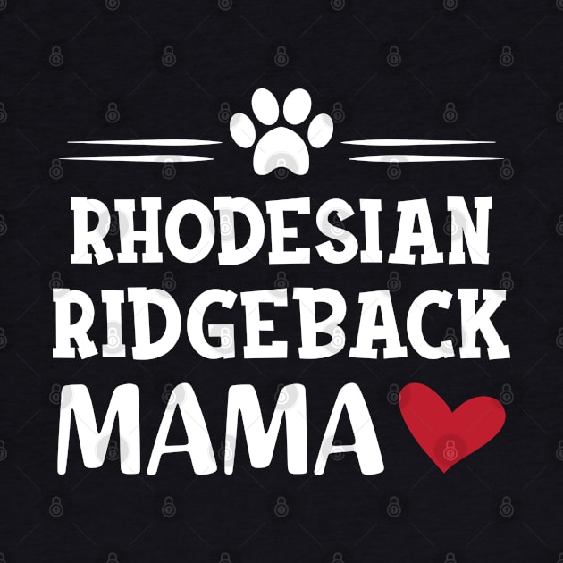 Rhodesian Ridgeback Mama by KC Happy Shop